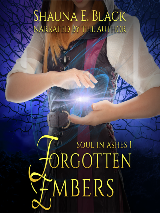 Title details for Forgotten Embers by Shauna E. Black - Wait list